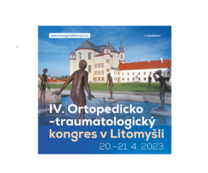 Přečtete si více ze článku IV. Ortopedicko-traumatologický kongres v Litomyšli, 20- 21. 4. 2023