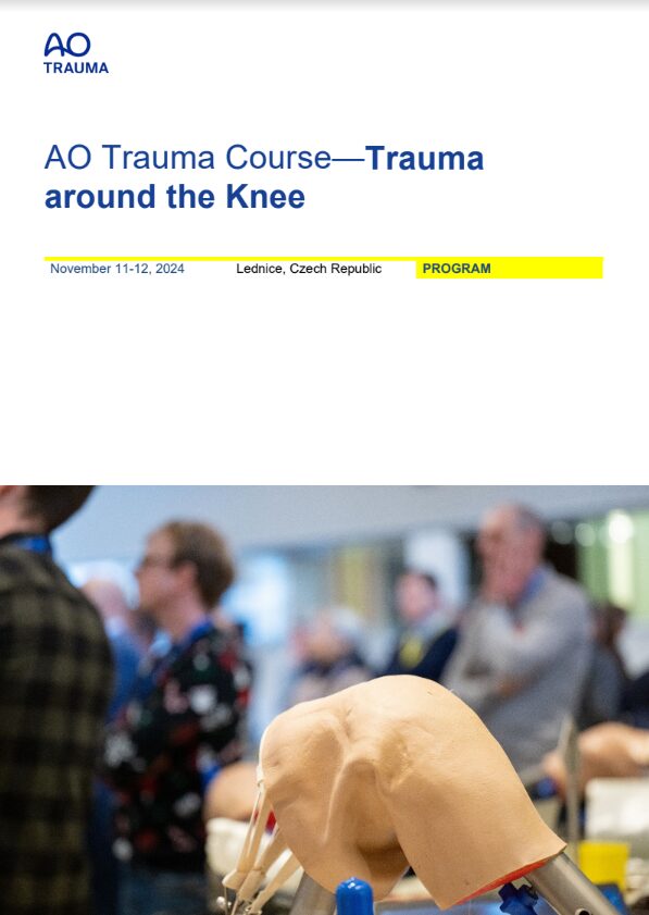 Přečtete si více ze článku AO Trauma course – TRAUMA AROUND THE KNEE, Lednice/CR, 11.-12.11.2024