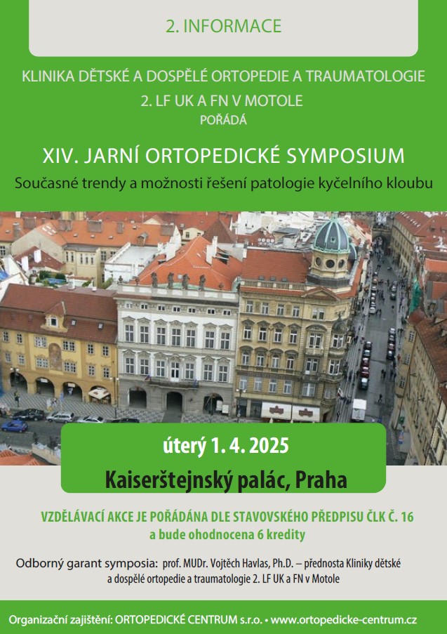 Přečtete si více ze článku XIV. Jarní ortopedické symposium – 2. informace, 1. 4. 2025, Praha