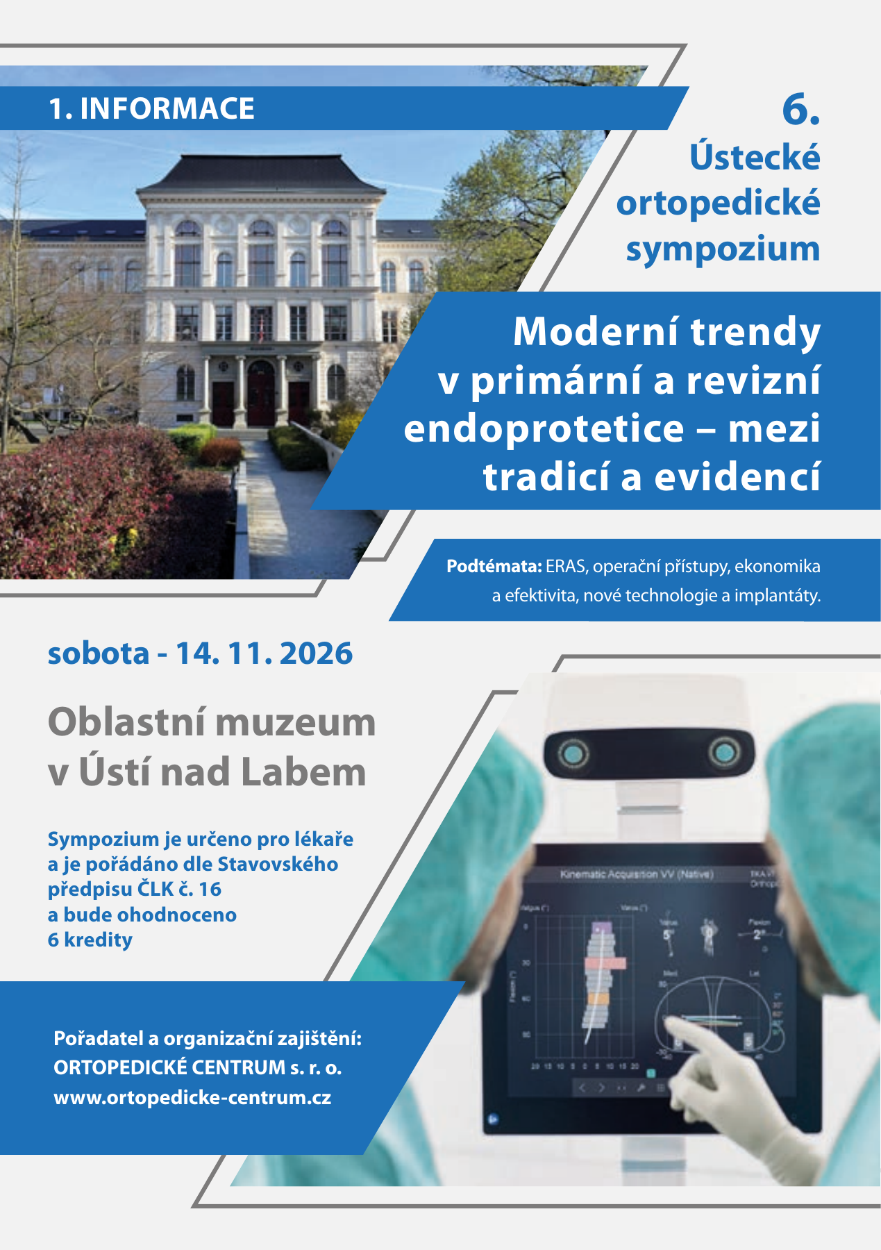 Přečtete si více ze článku 6. Ústecké ortopedické sympozium, 14. 11. 2026, Ústí nad Labem
